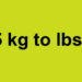 25 kg to lbs – 25 Kilograms to Pounds