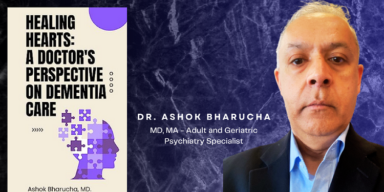 Renowned Psychiatrist Dr. Ashok Bharucha Releases Groundbreaking New Book on Dementia Care