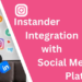 Exploring Instander’s Integration with Other Social Media Platforms
